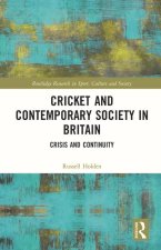 Cricket and Contemporary Society in Britain