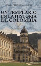 templario en la historia de Colombia