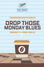 Recover from Monday Blues Crossword Easy Puzzles Monday to Friday Drills