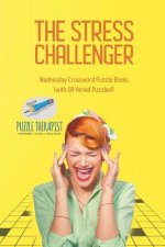 Stress Challenger Wednesday Crossword Puzzle Books (with 50 Varied Puzzles!)
