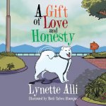 Gift of Love and Honesty