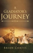 Gladiator's Journey