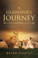 Gladiator's Journey