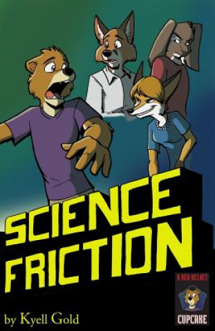 Science Friction (KYELL GOLD)(Brožovaná)