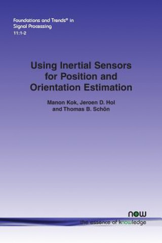 Using Inertial Sensors for Position and Orientation Estimation