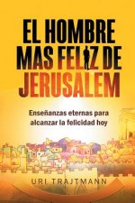Hombre mas Feliz de Jerusalem