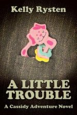 Little Trouble
