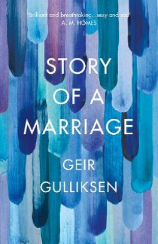 Story of a Marriage (Geir Gulliksen)(Twarda)