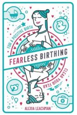 Fearless Birthing