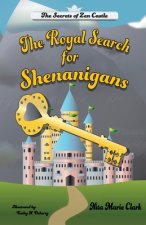Royal Search for Shenanigans