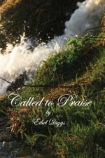 Calledl to Praise
