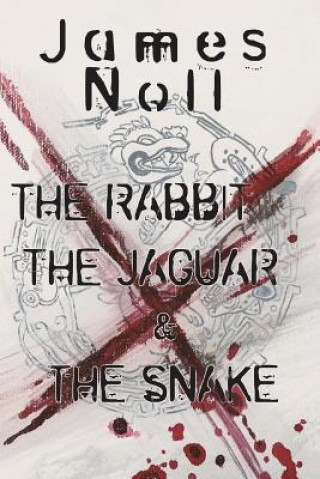 The Rabbit, The Jaguar, & The Snake