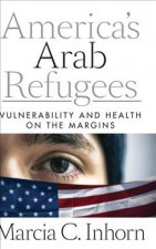America's Arab Refugees
