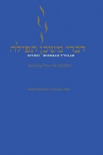 Divrei Mishkan t'Filah: Delving Into the Siddur