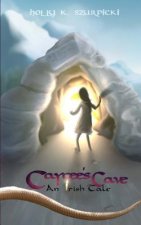 Caycee's Cave: An Irish Tale