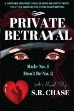 Private Betrayal