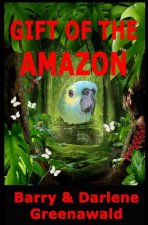 Gift of the Amazon