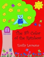 The 8th Color of the Rainbow