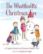The Whattknotts' Christmas Eve