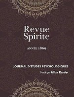 Revue Spirite (Annee 1869): Journal D'Etudes Psychologiques