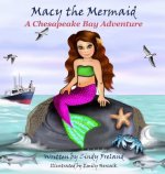 Macy the Mermaid: A Chesapeake Bay Adventure