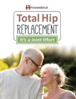 Total Hip Replacement: It's a Joint Effort
