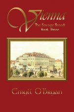 Vienna: The Savage Brood - Book Three