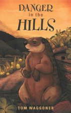 Danger in the Hills