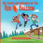 The Super Adventures of the Red Balloon