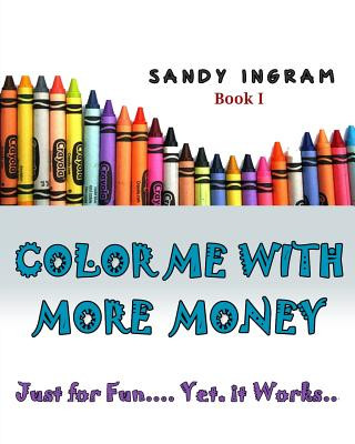 Color Me With More Money