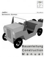 JeeBox - Seifenkisten Bauanleitung - Soapbox Construction Manual dt./engl.: Bau deine eigene Seifenkiste - Build your own soapbox