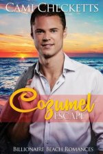 Cozumel Escape: Billionaire Beach Romance
