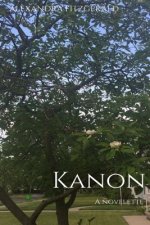 Kanon: A Novelette