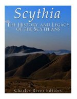 Scythia: The History and Legacy of the Scythians