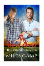 The Road Ahead: Best Friends to Lovers