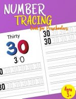 Number Tracing Book For Preschoolers: Lots of Fun: Learn numbers 0 to 30!