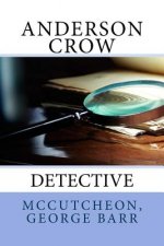 Anderson Crow: Detective