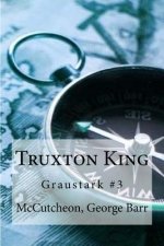 Truxton King: Graustark #3