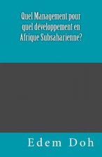 Quel Management pour quel développement en Afrique Subsaharienne