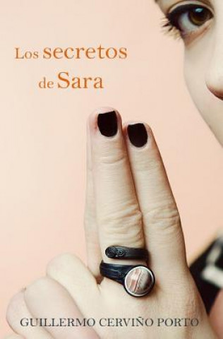 Los secretos de Sara: 2a edición