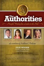 The Authorities - Julie Hogbin: Powerful Wisdom from Leaders in the Field