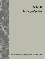 Food Program Operations (TM 4-41.12)