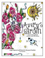 Avery's Garden: Adult Coloring Book