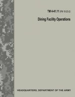 Dining Facility Operations (TM 4-41.11 / FM 10-23-2)