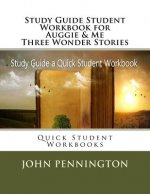 Study Guide Student Workbook for Auggie & Me Three Wonder Stories: Quick Student Workbooks