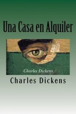 Una Casa en Alquiler (Spanish) Edition