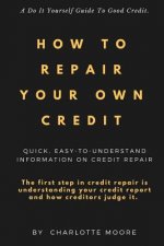 How To Repair Your Own Credit