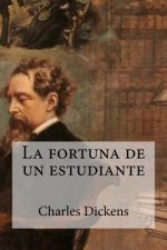 La fortuna de un estudiante