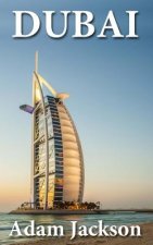 Dubai: Travel Guide