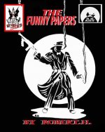 The Funny Papers, Black and White Edition